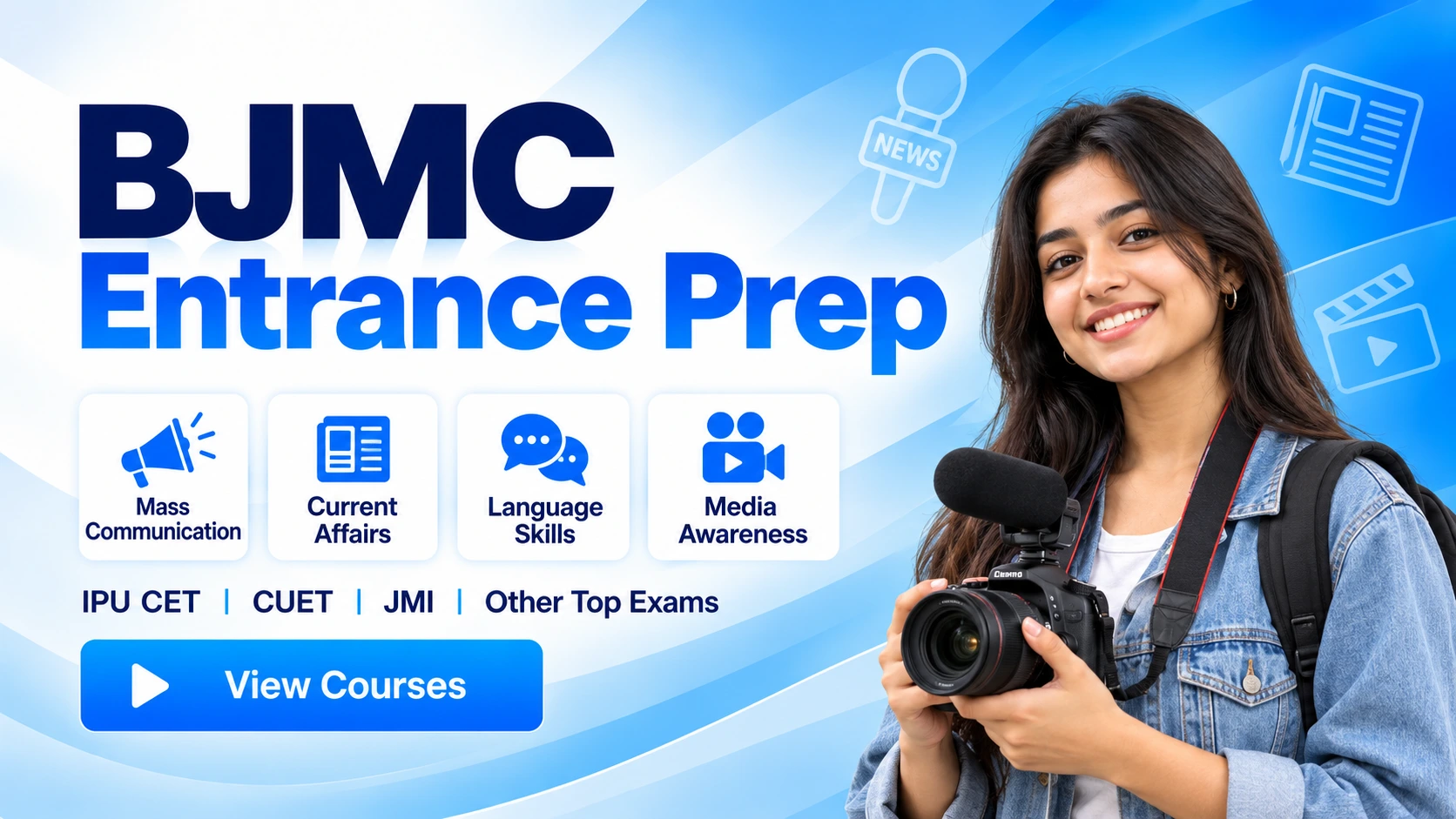 Higher Education BJMC entrance preparation